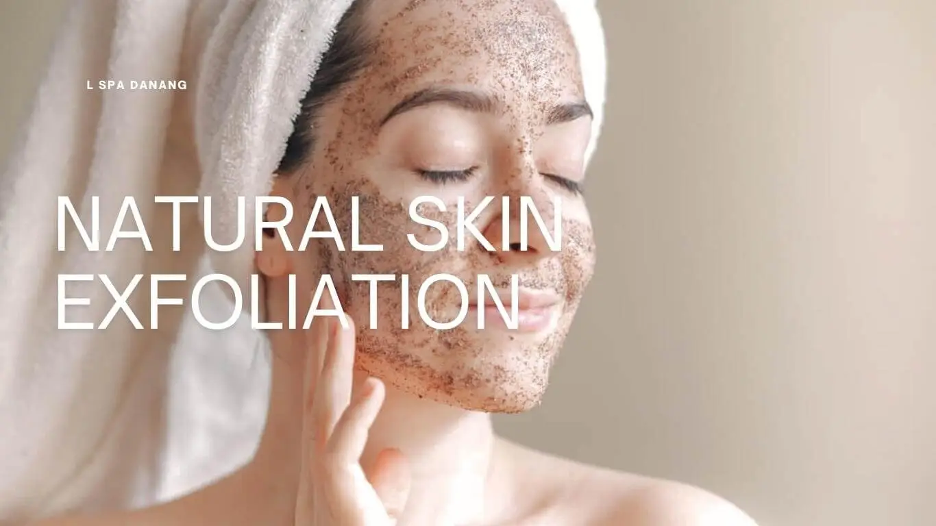 Achieve A Clear Complexion with Natural Skin Exfoliation