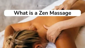 What Is A Zen Massage Therapy
