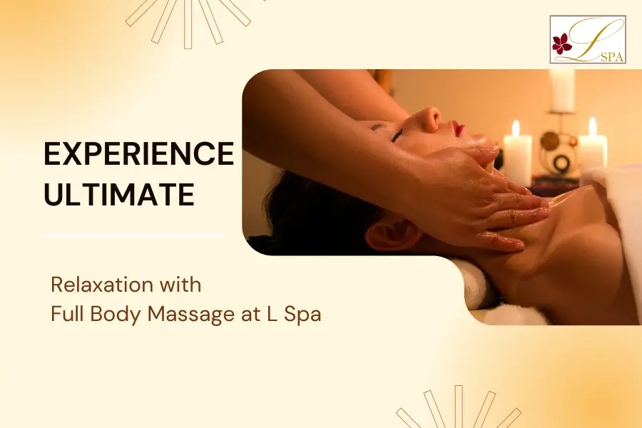 Relaxation with Full Body Massage at L Spa